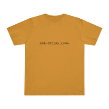 Load image into Gallery viewer, Unisex Deluxe T-shirt -eat.drink.live.