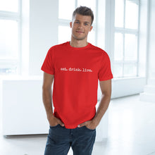Load image into Gallery viewer, Unisex Deluxe T-shirt -eat.drink.live.