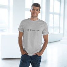 Load image into Gallery viewer, Unisex Deluxe T-shirt -eat.drink.live.