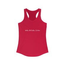 Load image into Gallery viewer, Women's Tank -eat.drink.live.