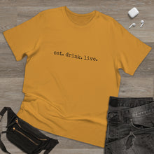 Load image into Gallery viewer, Unisex Deluxe T-shirt -eat.drink.live.