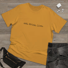 Load image into Gallery viewer, Unisex Deluxe T-shirt -eat.drink.live.
